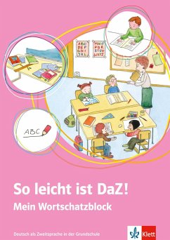 So leicht ist DaZ! - Mein Wortschatzblock von Klett Sprachen / Klett Sprachen GmbH